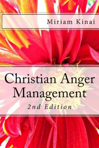 Kniha Christian Anger Management Miriam Kinai