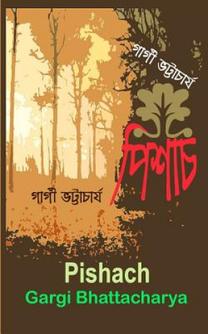 Kniha Pishach Mrs Gargi Bhattacharya