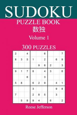 Carte Sudoku 300 Easy Puzzle Book: Volume 1 Laila Webb