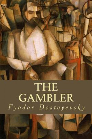 Könyv The Gambler Fyodor Dostoyevsky