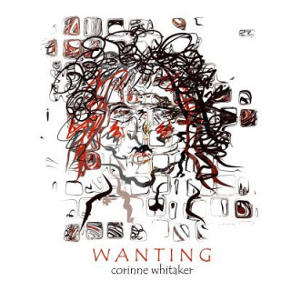 Kniha Wanting Corinne Whitaker