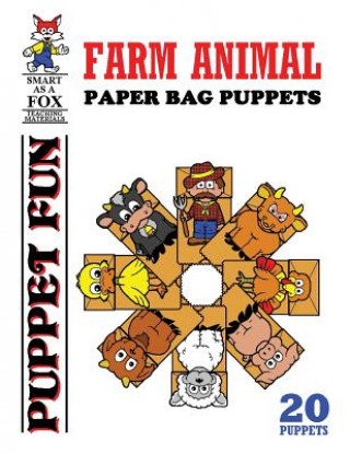 Książka Farm Animal Paper Bag Puppets Dwayne Kohn