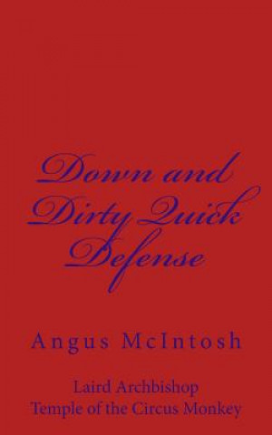 Kniha Down and Dirty Quick Defense Angus McIntosh