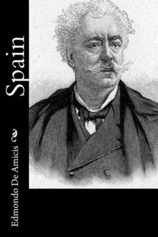 Книга Spain Edmondo de Amicis