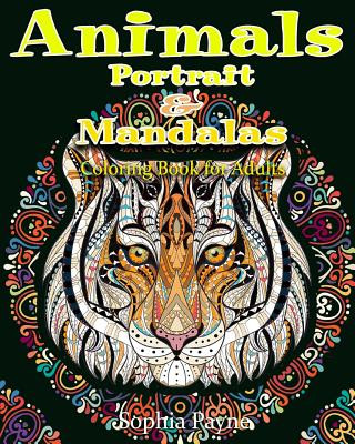 Книга Animals Portrait & Mandalas: coloring book for adults Sophia Payne