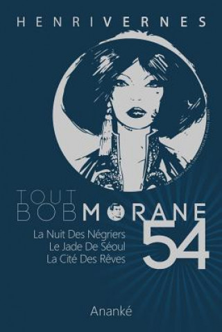 Carte Tout Bob Morane/54 Henri Vernes