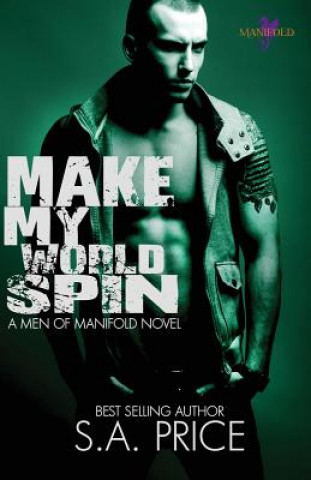 Knjiga Make My World Spin S a Price