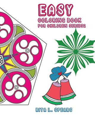 Kniha Easy Coloring Book for Children Series2 Rita L Spears