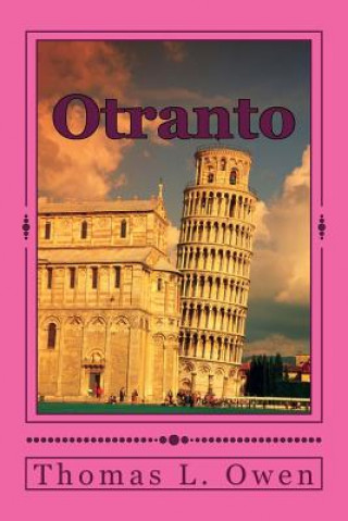 Knjiga Otranto Thomas L Owen