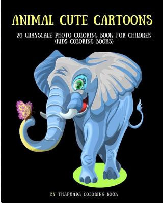 Книга Animal Cute Cartoons: 20 Grayscale Photo Coloring Book for Children (Kids Coloring Books) Thaphada Coloring Book