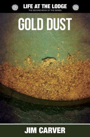 Knjiga Gold Dust Jim Carver