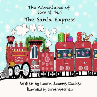 Kniha Santa Express Laura Joanne Docker