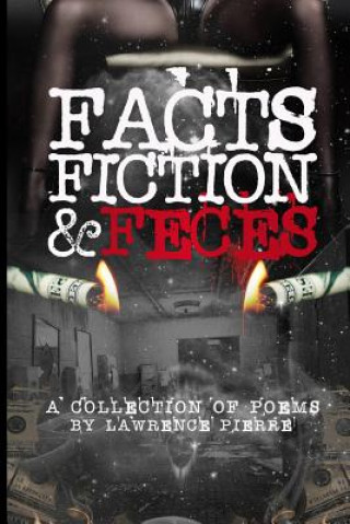 Knjiga Facts Fiction & Feces MR Lawrence Pierre