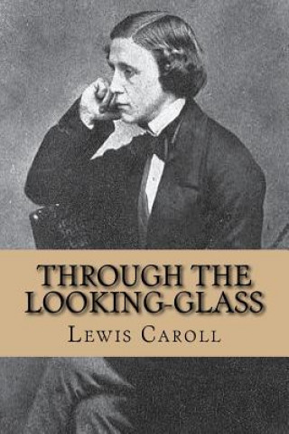 Kniha Through the looking-glass Lewis Caroll