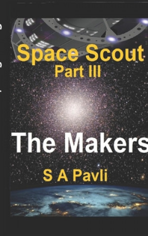 Książka Space Scout - The Makers MR S a Pavli