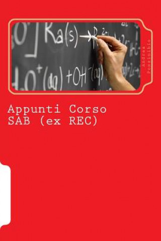 Książka Appunti Corso SAB (ex REC): (per la Somministrazione di Alimenti e Bevande) Andrea Ponzinibio