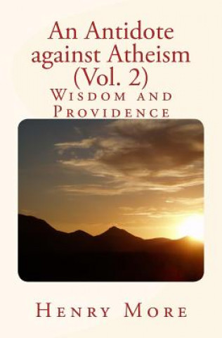 Buch An Antidote against Atheism (Vol. 2): Wisdom and Providence Henry More