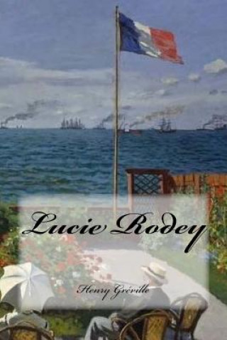 Книга Lucie Rodey Henry Greville