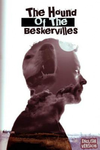 Könyv The Hound of the Baskervilles: English Version Arthur Conan Doyle