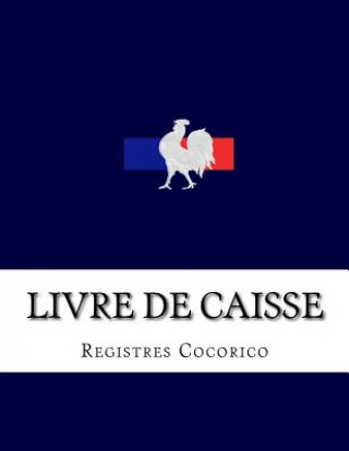 Książka Livre de caisse Registres Cocorico