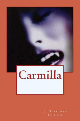 Livre Carmilla J Sheridan Le Fanu