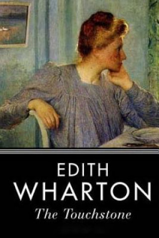 Книга The Touchstone Edith Wharton