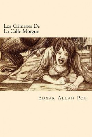 Carte Los Crimenes De La Calle Morgue (Spanish Edition) Edgar Allan Poe