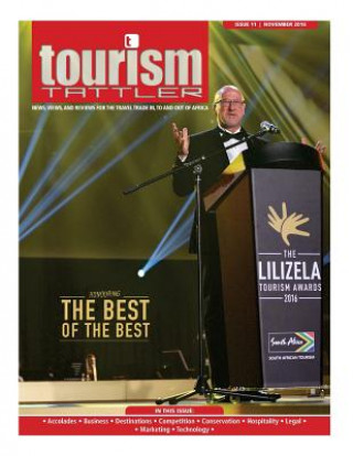 Kniha Tourism Tattler November 2016: News, Views, and Reviews for the Travel Trade in, to and out of Africa. Desmond Langkilde