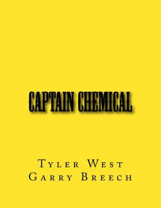 Knjiga Captain Chemical Tyler West