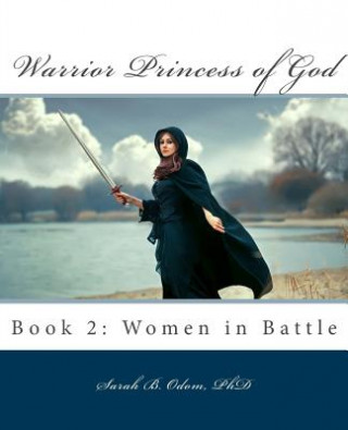 Carte Warrior Princess of God Sarah B Odom Phd