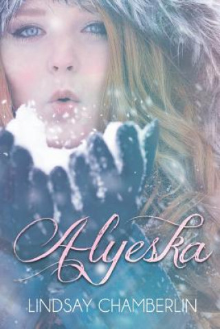 Książka Alyeska Lindsay Chamberlin