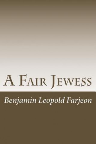 Knjiga A Fair Jewess Benjamin Leopold Farjeon