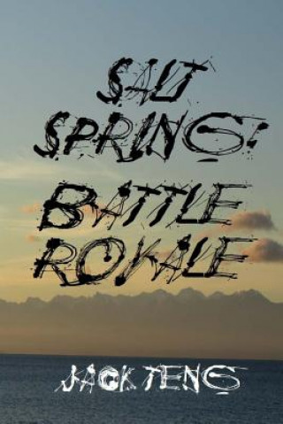 Książka Salt Spring: Battle Royale Jack Teng