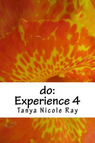 Knjiga do: Experience 4 Tanya Nicole Ray