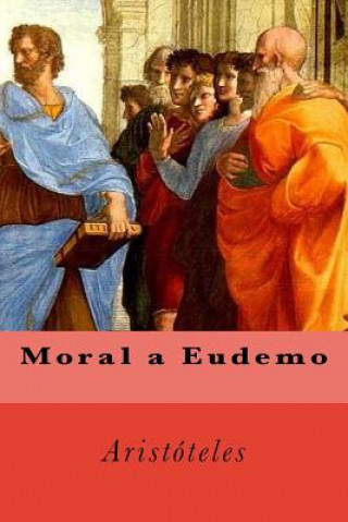 Libro Moral a Eudemo Aristoteles