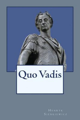 Livre Quo Vadis Henryk Sienkiewicz