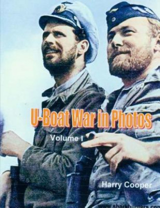Kniha U-Boat War in Photos Harry Cooper