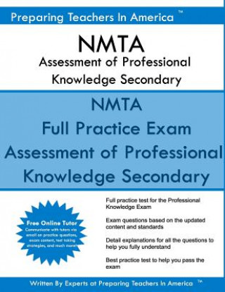 Könyv NMTA Assessment of Professional Knowledge Secondary: NMTA 052 Exam Study Guide Preparing Teachers in America