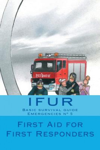 Libro First Aid for First Responders Jose Perez Vigueras