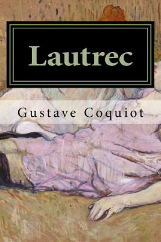 Carte Lautrec Gustave Coquiot