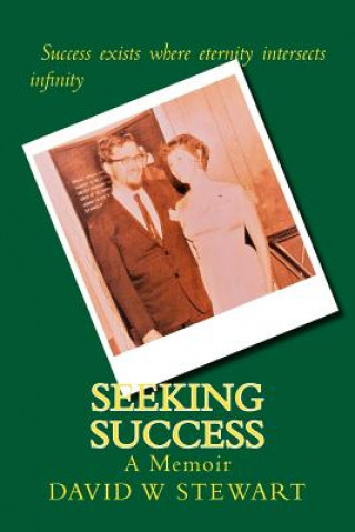 Kniha Seeking Success: A Memoir David W Stewart