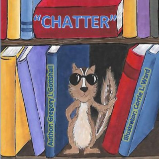 Книга "Chatter" Gregory L Gottshall