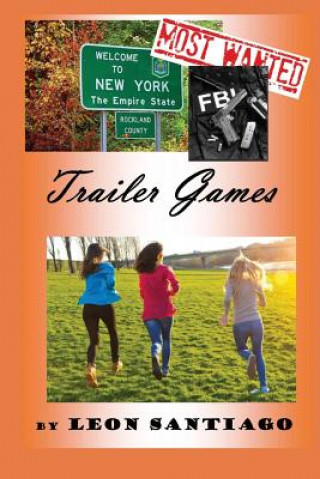 Knjiga Trailer Games Leon Santiago