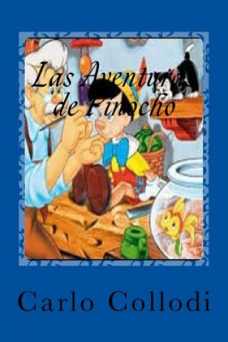 Книга Las Aventuras de Pinocho Carlo Collodi