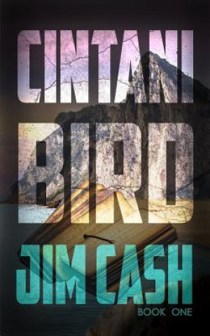 Kniha Cintani Bird: 2nd Edition Jim Cash