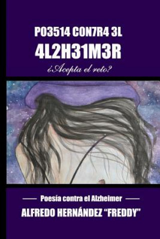 Knjiga Poesia contra el Alzheimer Alfredo Hernandez