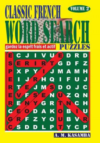 Carte CLASSIC FRENCH Word Search Puzzles. Vol. 2 A M Kasamba