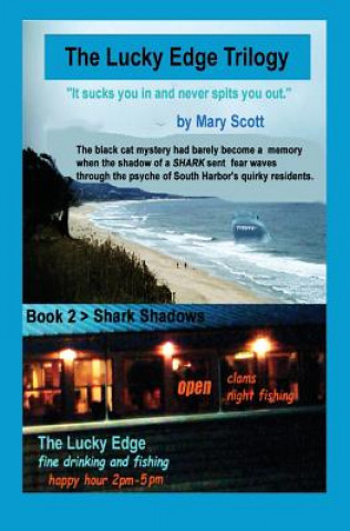 Kniha SHARK Shadows: The Lucky Edge Trilogy (Book 2) Mary M Scott