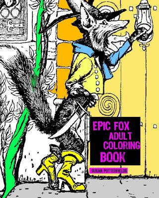Libro Epic Fox Adult Coloring Book Susan Potterfields