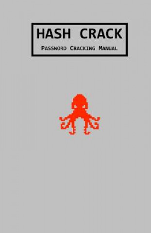 Könyv Hash Crack: Password Cracking Manual Joshua Picolet